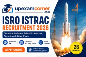 ISRO ISTRAC Recruitment 2026 Apply Online for Technical Assistant, Scientific Assistant, Technician, Library Assistant, Cook and Other 26 Posts