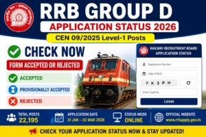 RRB Group D Application Status 2026 Check Form Accepted or Rejected for CEN 09/2025 Level-1 Recruitment