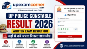 UP Police Constable Result 2026 Written Exam Result Download Login Page with UP Exam Corner Logo